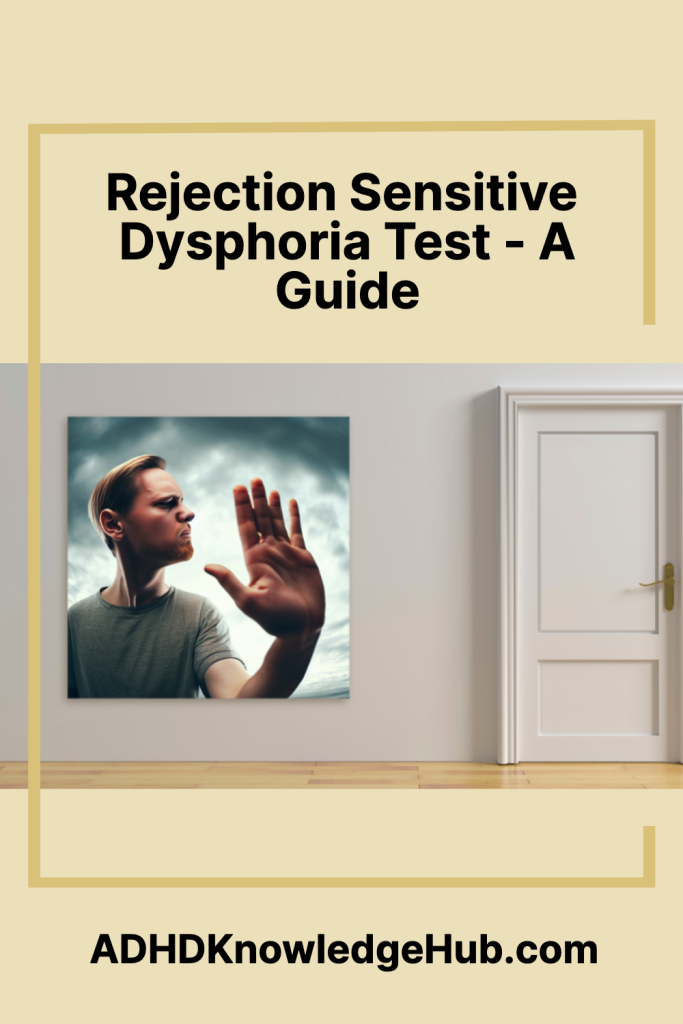 Rejection Sensitive Dysphoria Test A Guide ADHD Knowledge Hub Rejection Sensitive Dysphoria Test A Guide ADHD Knowledge Hub