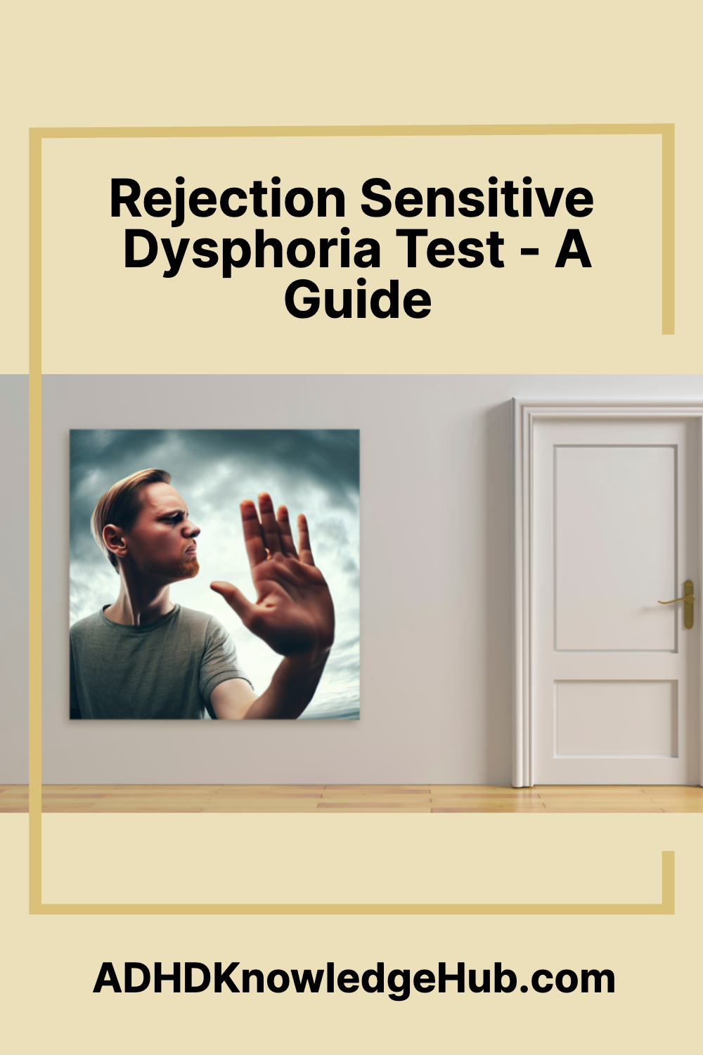 Rejection Sensitive Dysphoria Test A Guide Adhd Knowledge Hub 8375