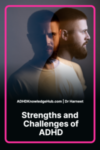 strengths and challenges of adhd