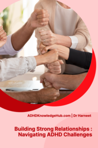 Building Strong Relationships-pin - adhdknowledgehub